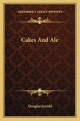 Cakes And Ale 1163286974 Book Cover