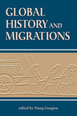 Global History And Migrations 0813331242 Book Cover