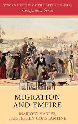 Migration and Empire 0199250936 Book Cover