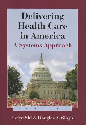 Delivering Health Care in America with Access C... 128403545X Book Cover