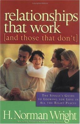 Relationships That Work: (And Those That Don't) 0830721983 Book Cover