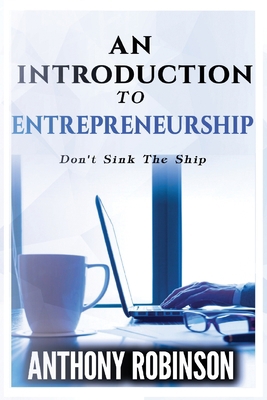 An Introduction To Entrepreneurship: Don't Sink... B08SJ42P7M Book Cover