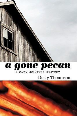 A Gone Pecan 1449037437 Book Cover