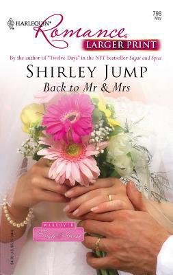 Back to MR & Mrs [Large Print] 0373182988 Book Cover