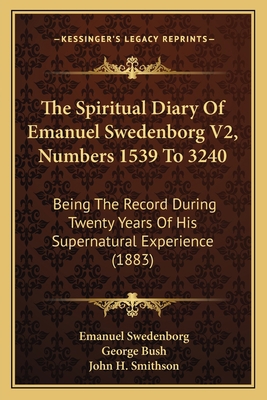 The Spiritual Diary Of Emanuel Swedenborg V2, N... 1165131382 Book Cover