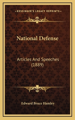 National Defense: Articles and Speeches (1889) 116499851X Book Cover