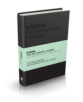 Utopia: The Influential Classic 1119754380 Book Cover