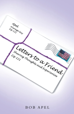 Letters to a Friend: Sharing Thoughts and Exper... 1664276947 Book Cover