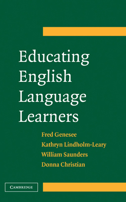 Educating English Language Learners: A Synthesi... 0521859751 Book Cover