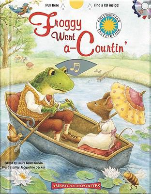 Froggy Went A-Courtin' [With CD (Audio)] 1607270099 Book Cover