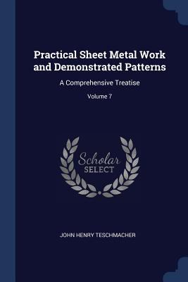 Practical Sheet Metal Work and Demonstrated Pat... 1376397374 Book Cover