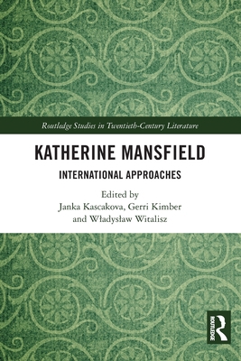 Katherine Mansfield: International Approaches 1032058560 Book Cover