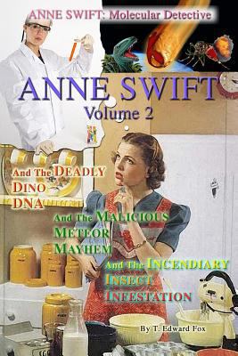 Anne Swift: Molecular Detective Volume 2: Secon... 1500237531 Book Cover
