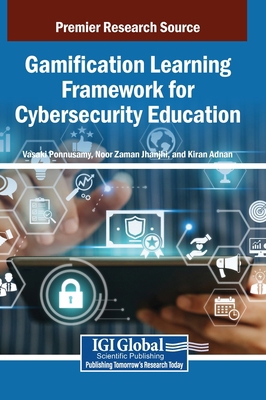 Gamification Learning Framework for Cybersecuri... B0FHWMQ6LK Book Cover