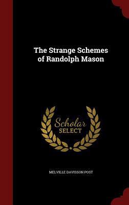The Strange Schemes of Randolph Mason 1298583705 Book Cover