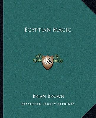 Egyptian Magic 1162890304 Book Cover