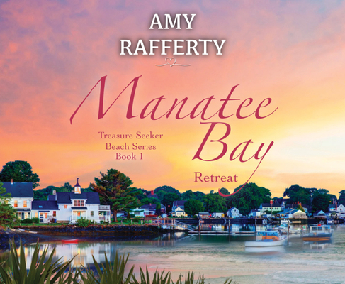 Manatee Bay: Retreat Volume 1 1685923771 Book Cover