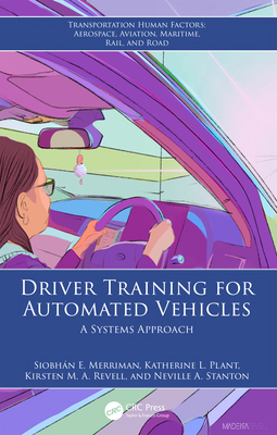 Driver Training for Automated Vehicles: A Syste... 1032510900 Book Cover