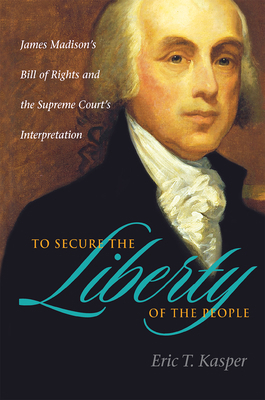 To Secure the Liberty of the People 0875804217 Book Cover