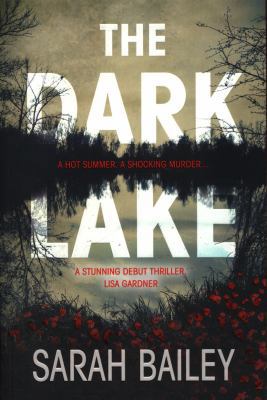 The Dark Lake [Paperback] [Mar 01, 2018] Sarah ... 1786493543 Book Cover