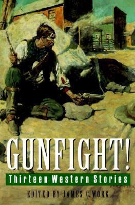 Gunfight!: Thirteen Western Stories 0803298048 Book Cover