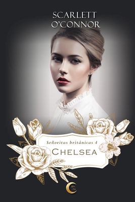 Chelsea [Spanish] B087SN2SSR Book Cover