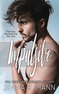 Impulsive 0989771482 Book Cover