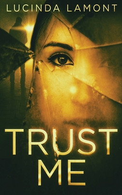Trust Me [Large Print] 4867478229 Book Cover