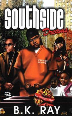 Southside Dreams 1601620314 Book Cover