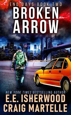 Broken Arrow: A Post-Apocalyptic Adventure 179742775X Book Cover