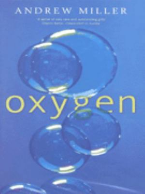 Oxygen : A Novel 0340728256 Book Cover