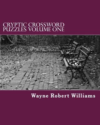 CRYPTIC CROSSWORD PUZZLES Volume One 1470101394 Book Cover