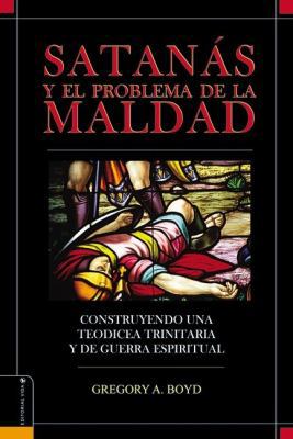Satanas y el Problema de la Maldad (Spanish Edi... [Spanish] 0829743510 Book Cover