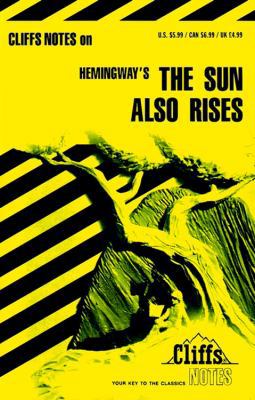 The Sun Also Rises: Notes B001G3YFQK Book Cover