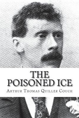 The Poisoned Ice 1721641726 Book Cover