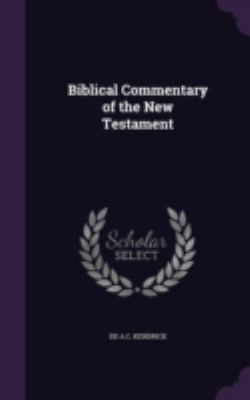 Biblical Commentary of the New Testament 1340997339 Book Cover