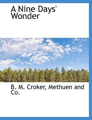 A Nine Days' Wonder 1140435299 Book Cover