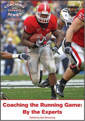 Coaching the Running Game: By the Experts (2nd ... 1606791508 Book Cover