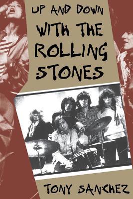 Up and Down with the Rolling Stones 0306807114 Book Cover