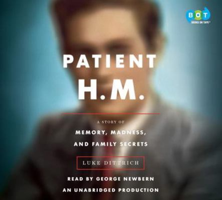 Patient H. M. - A Story of Memory, Madness, and... 0147523028 Book Cover