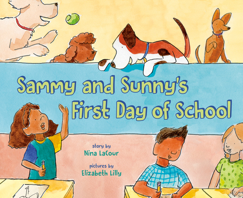 Sammy and Sunny's First Day of School 0593695755 Book Cover