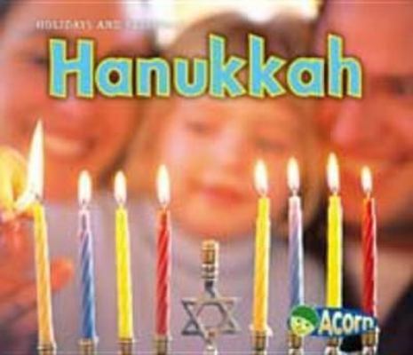 Hanukkah (Acorn: Holidays and Festivals) 0431007233 Book Cover