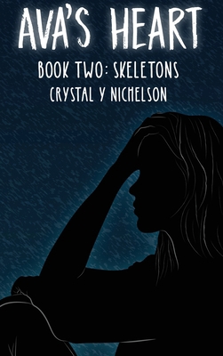 Ava's Heart: Book Two: Skeletons 1646108019 Book Cover