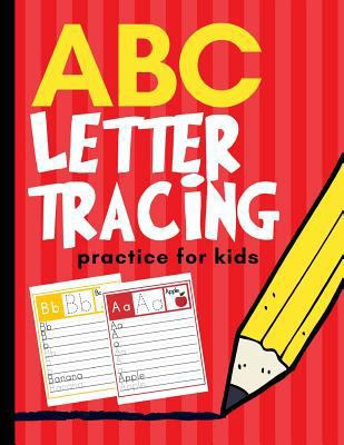 ABC Letter Tracing Practice for Kids: Alphabet ... 1790806542 Book Cover