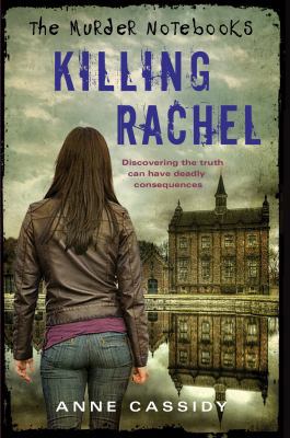 The Murder Notebooks: Killing Rachel 0802734162 Book Cover