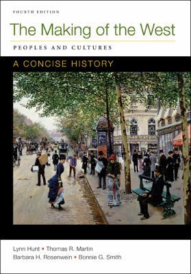 Making of the West: A Concise History, Combined... 0312672721 Book Cover