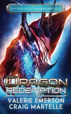 Dragon Redemption: Mystics, Dragons, & Spaceships 1099220009 Book Cover