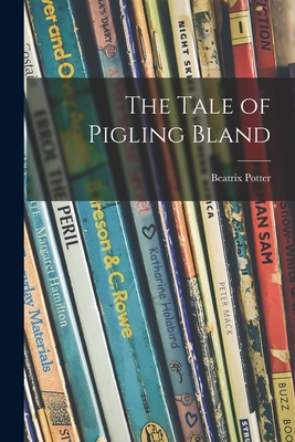 The Tale of Pigling Bland 1015042384 Book Cover