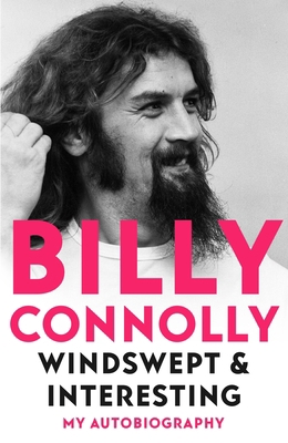 Windswept & Interesting: My Autobiography 1529318270 Book Cover