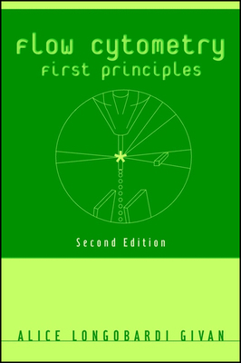 Flow Cytometry: First Principles 0471382248 Book Cover